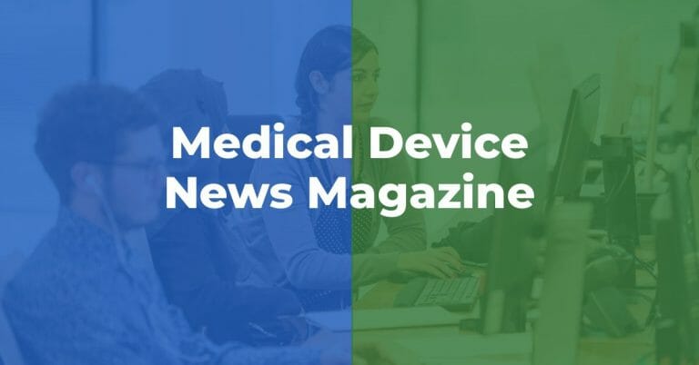 Advertise with Medical Device News Magazine! Join Our #1 Family of Advertisers!